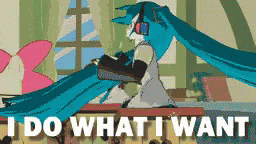 Mika Hatsune I Do What I Want GIF