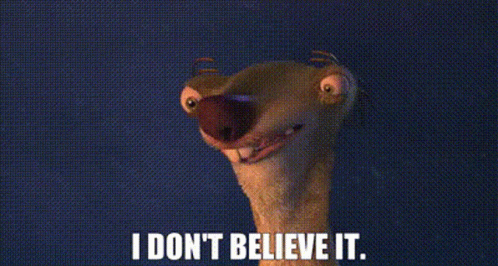 I Don't Believe You Ice Age Sid GIF