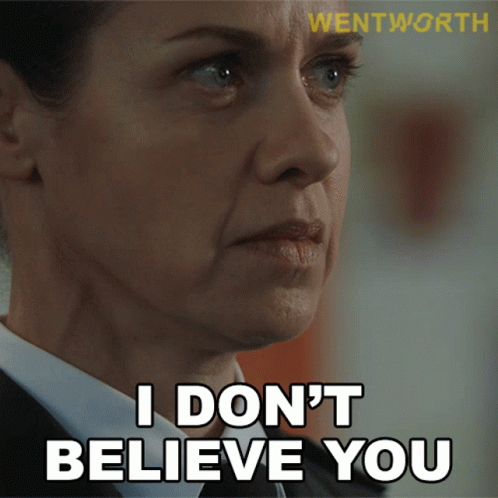 I Don't Believe You Intense Stare GIF