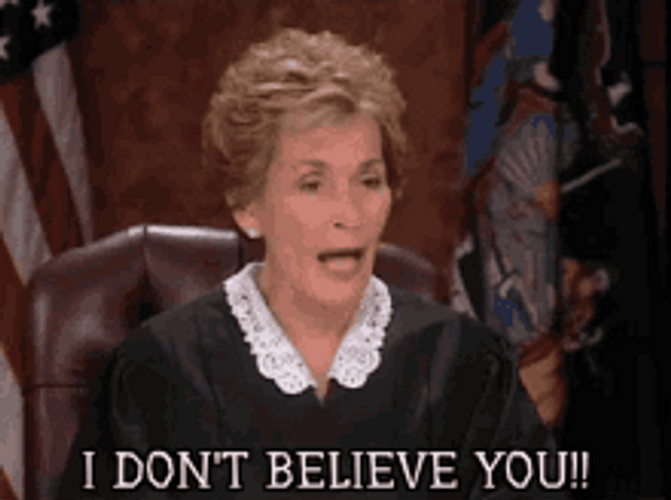 I Don't Believe You Judge Judy GIF