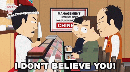 I Don't Believe You South Park GIF
