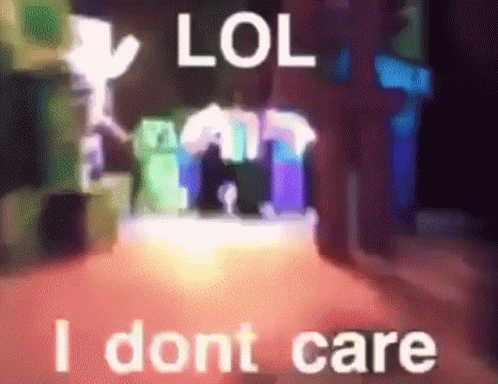 Minecraft Dancing Lol I Don't Care GIF