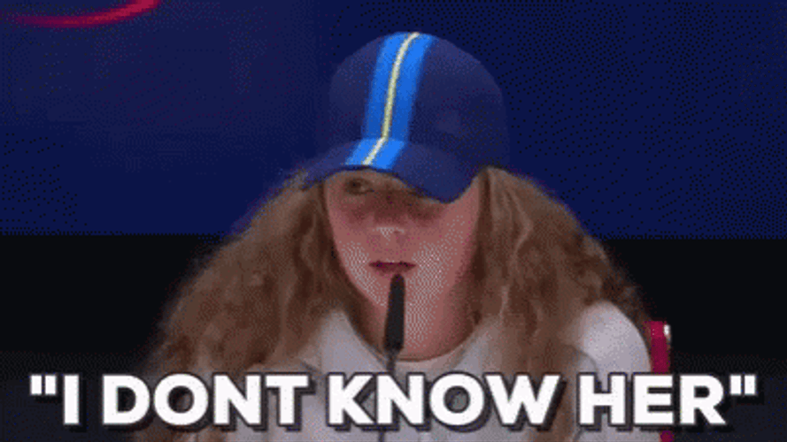 I Don't Know Her GIF