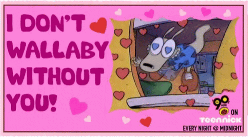 I Don't Wallaby Without You Poster
