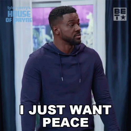 And I Don't Want Peace I Want Problems GIF