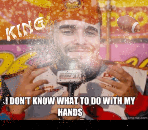 I Dont Know What To Do With My Hands King Football GIF