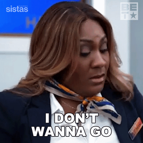 I Dont Wanna Go GIF