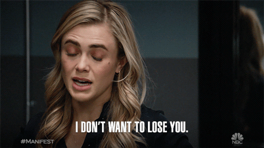 I Dont Want To Lose You GIF