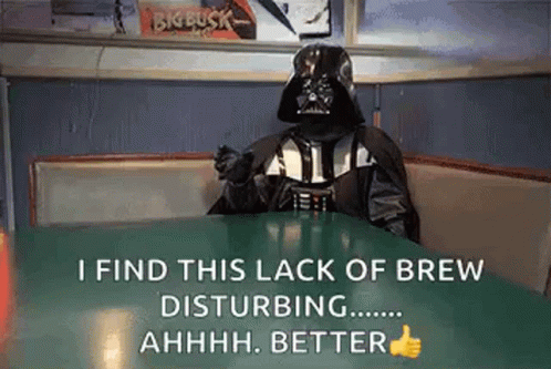 I Find Your Lack Of Faith Disturbing Brew GIF