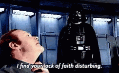 I Find Your Lack Of Faith Disturbing Luke GIF