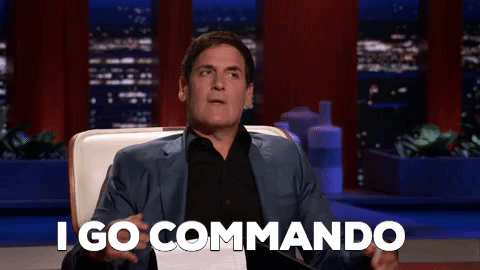 I Go Commando Mark Cuban GIF