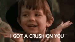 I Got A Crush On You GIF