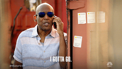 I Got To Go Manifest GIF