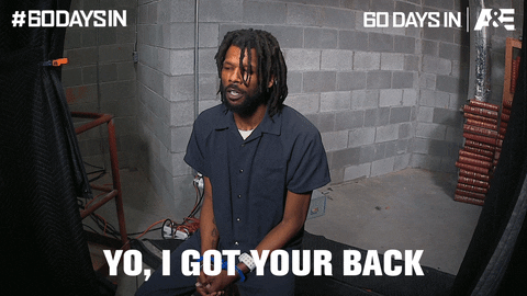 I Got Your Back 60 Days In GIF