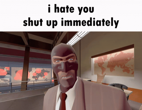 I Hate You Shut Up Immediately GIF