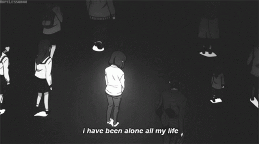 I Have Been My Life All Alone  GIF