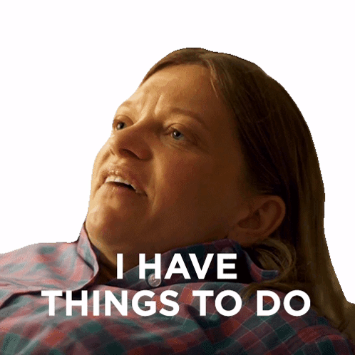 I Have Things To Do Anastasia Phillips GIF