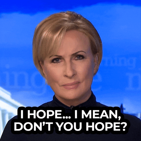 I Hope So Mika Brzezinski GIF