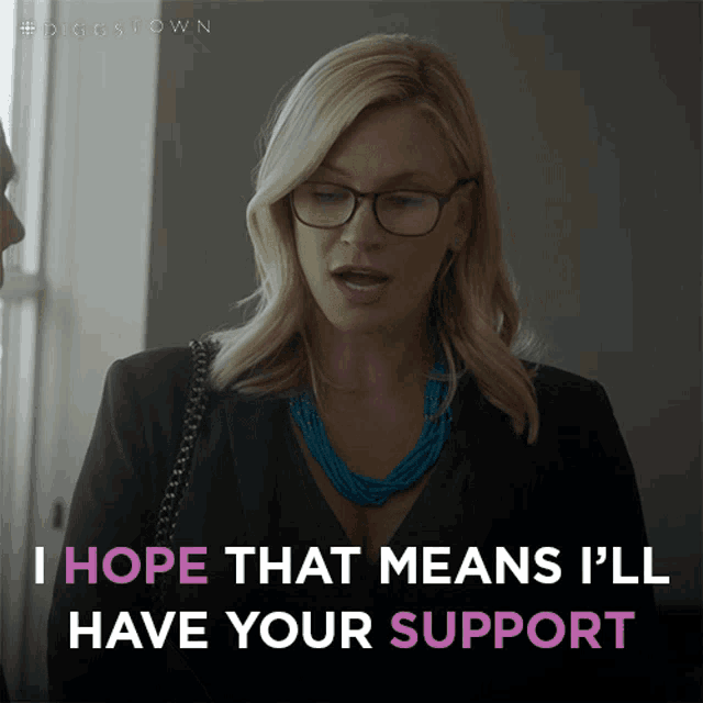 I Hope That Means Ill Have Your Support Colleen Gif GIF