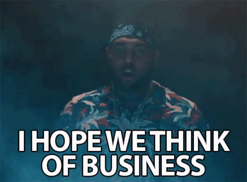I Hope We Think Of Business GIF