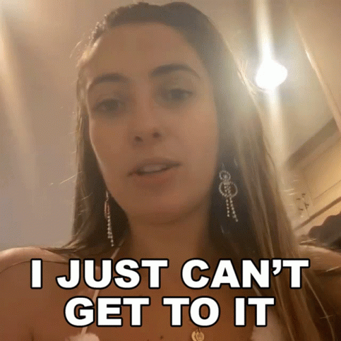 I Just Cant Get To It Girl Meme GIF