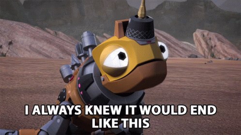 I Always Knew It Would End Like This GIF