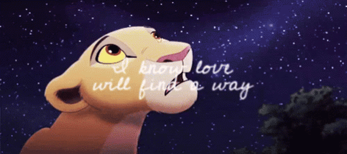 I Know Love Life Finds A Way GIF