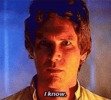 I Know Serious Han Solo Star Wars GIF