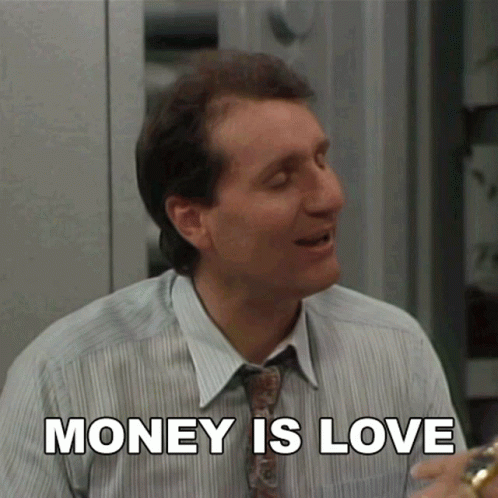 I Like Money Is Love Al Bundy GIF