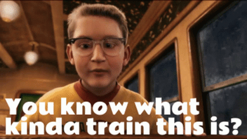 I Like Trains What Kind Of Train GIF