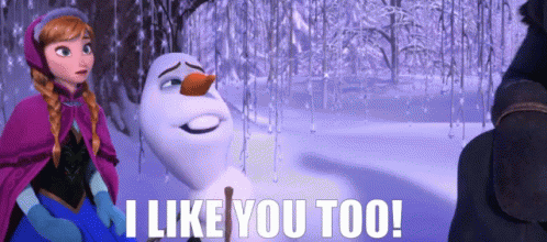 I Like You Too Olaf Ana Frozen GIF