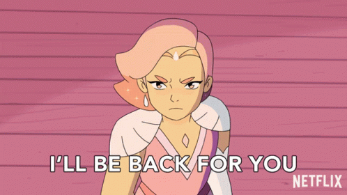 I'll Be Back For You GIF