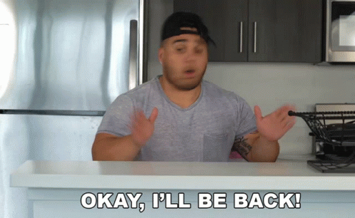 Okay I'll Be Back GIF
