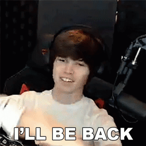 I'll Be Back In A Minute GIF