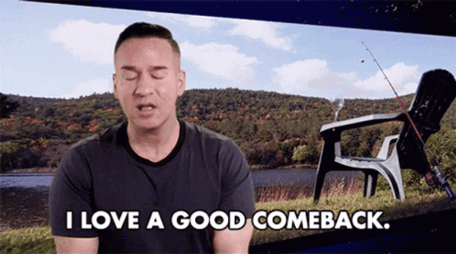 I Love A Good Comeback GIF
