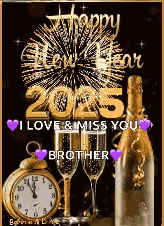 I Love And Miss You Brother Happy New Year . GIF