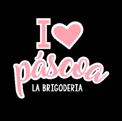I Love Feliz Pascua La Brigoderia Quotes GIF