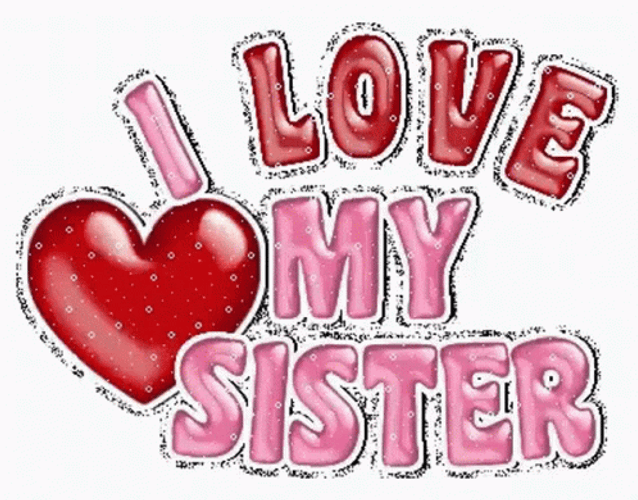 I LOVE MY SISTER FOREVER Poster | | Keep Calm-o-Matic