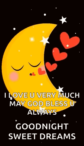 I Love U Very Much May God Bless U Always Good Night Sweet Dreams GIF