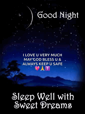I Love U Very Much May God Bless U Always Keep U Safe Sleep Well With Sweet Dreams GIF
