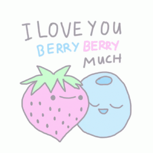 I Love You Berry Much GIF