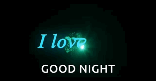 I Love You Good Night On Black Background GIF