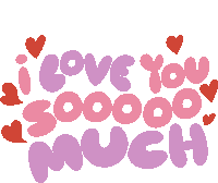 I Love You I Love You So Much Sticker GIF