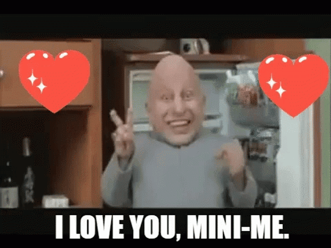 I Love You Mini Me GIF