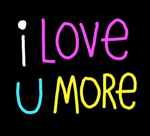 I Love You More Wiggling Message GIF