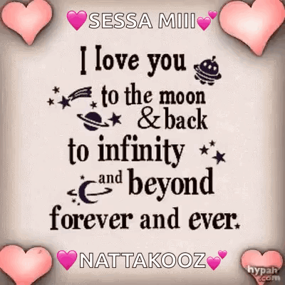 I Love You To The Moon And Back To Infinity And Beyond Forever And Ever GIF