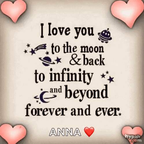 I Love You To The Moon And Back To Infinity And Beyond Forever And Ever