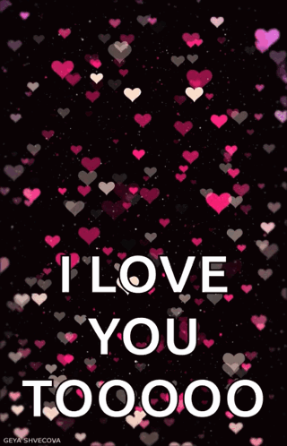 I Love You Too Hearts