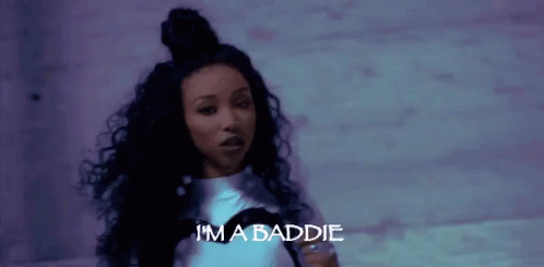 I'm A Baddie GIF