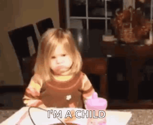 I'm A Child Irritated GIF